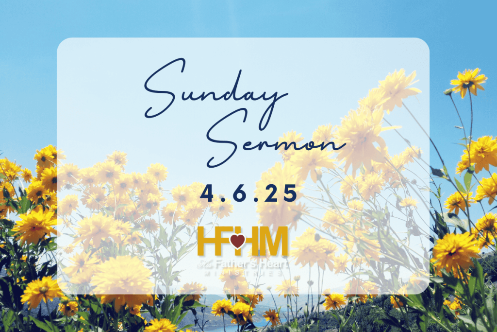 April 6th 2025 sermon HFHM