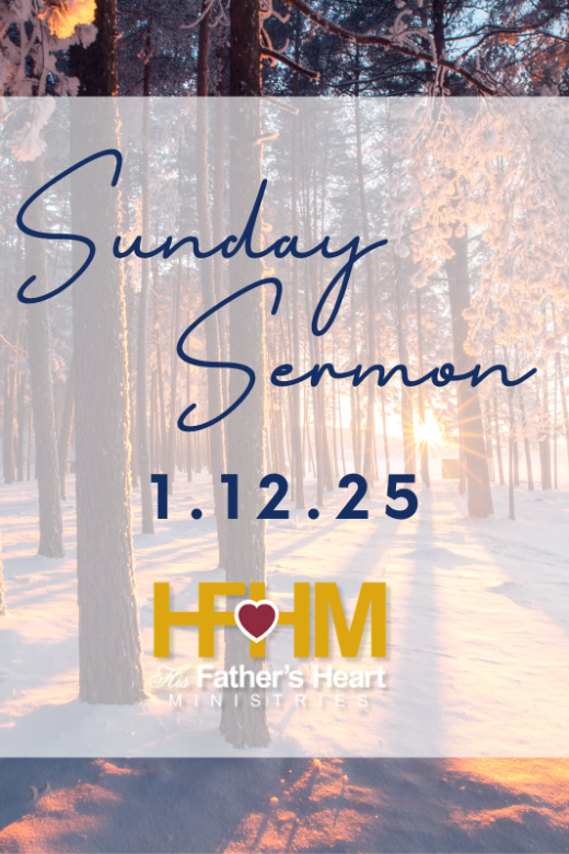 Sunday Sermon Jan 12th '25